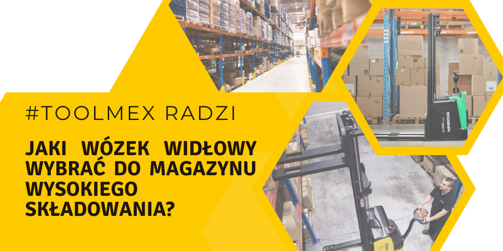 jaki-wózek-na-magazyn-wysokiego-składowania-wybrać