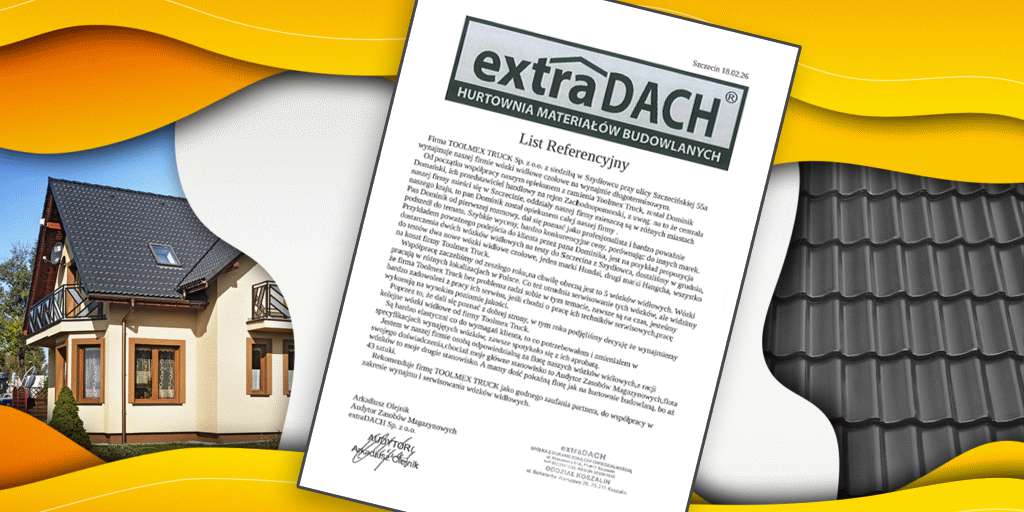 Hurtownia materiałów budowlanych EXTRADACH dołącza do grona Klientów Toolmex Truck